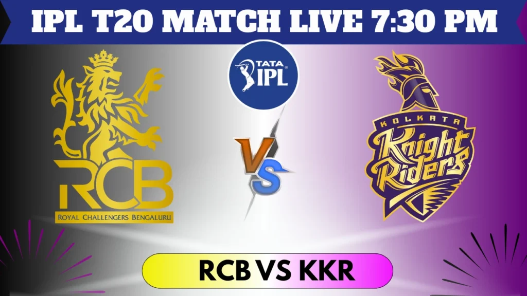 RCB vs KKR IPL CRICKET MATCH ID RCB vs KKR IPL CRICKET MATCH ID